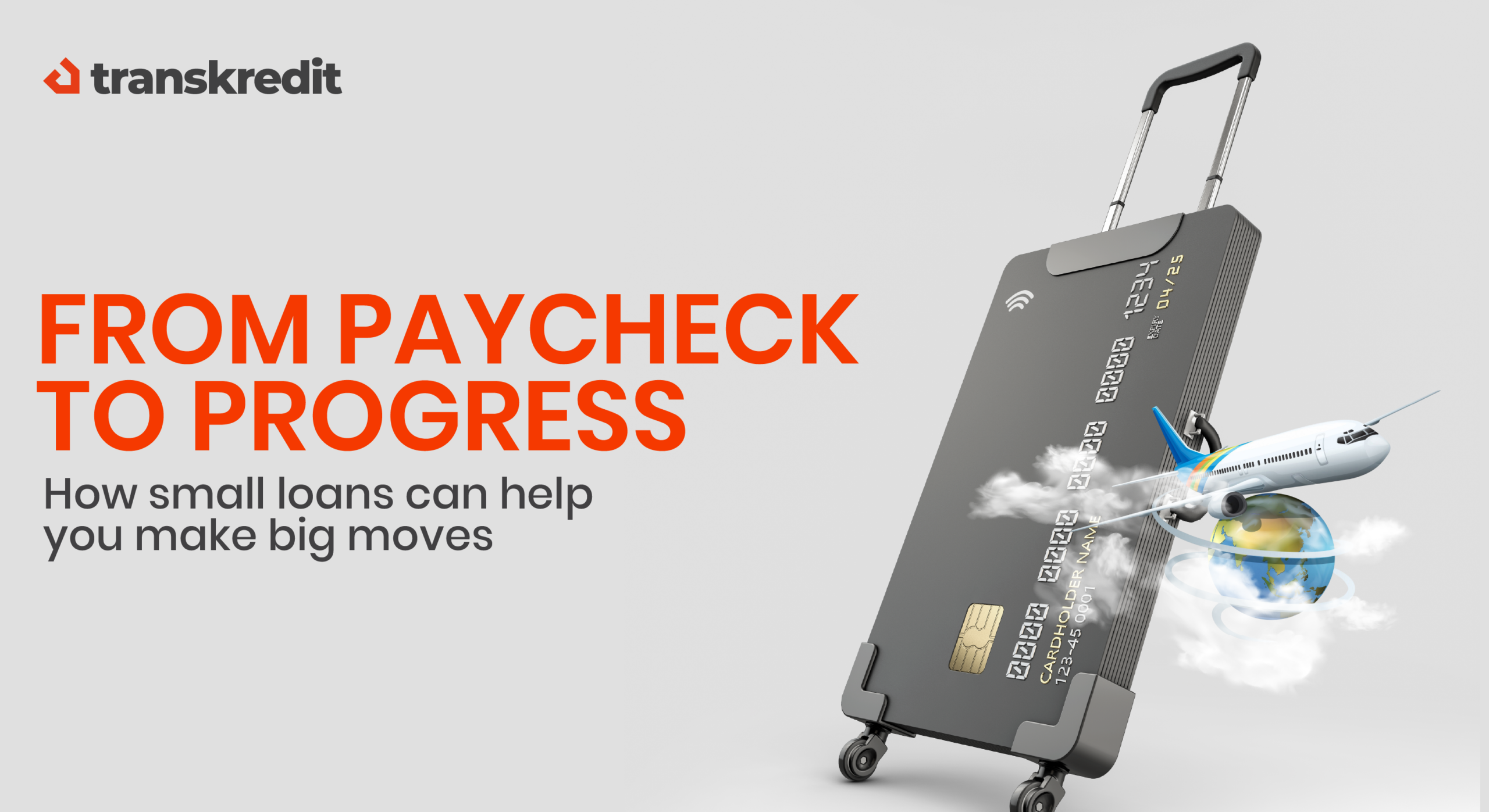 From Paycheck to Progress: How Small Loans Can Help You Make Big Life Moves